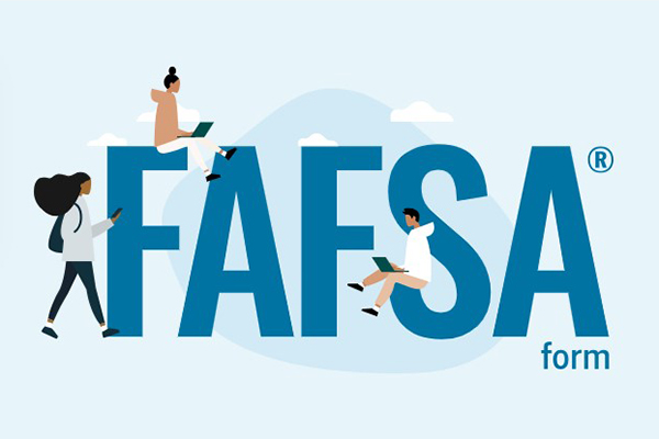 FAFSA 2024-2025 Updates